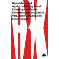 Open Marxism 4: Against a Closing World