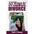 50 Ways to Flourish After Divorce