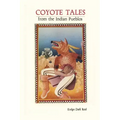Coyote Tales from the Indian Pueblos