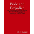 Pride and Prejudice: An Examination of the Nazi's Anti-Semitic Propaganda Campaign, 1933-1941