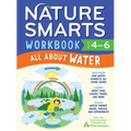Nature Smarts Workbook: All about Water (Ages 4-6)