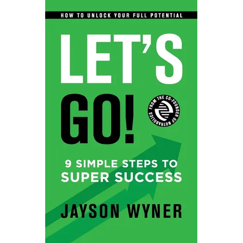 Let's Go!: 9 Simple Steps to Super Success