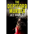 THE DEPTFORD MURDER an absolutely gripping crime mystery with a massive twist