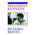 President Kennedy: Profile of Power