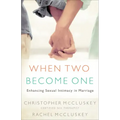 When Two Become One: Enhancing Sexual Intimacy in Marriage