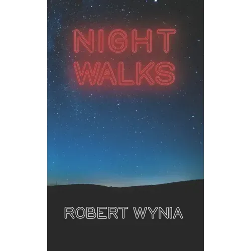 Night Walks: Poems and lyrics