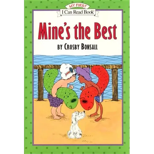 Mine's the Best