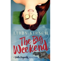 The Big Weekend: A Stella Reynolds Mystery