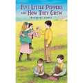 Five Little Peppers and How They Grew