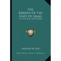 The Rebirth of the State of Israel: Is It of God or of Men?