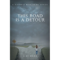 This Road is a Detour