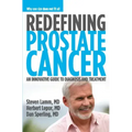 Redefining Prostate Cancer: Why One Size Does Not Fit All