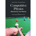Competitive Physics: Mechanics and Waves