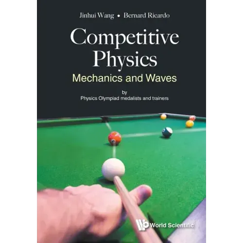 Competitive Physics: Mechanics and Waves