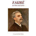 Fauré for Flute and Guitar