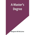 A Master's Degree