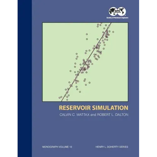 Reservoir Simulation - 1st Edition: Monograph 13