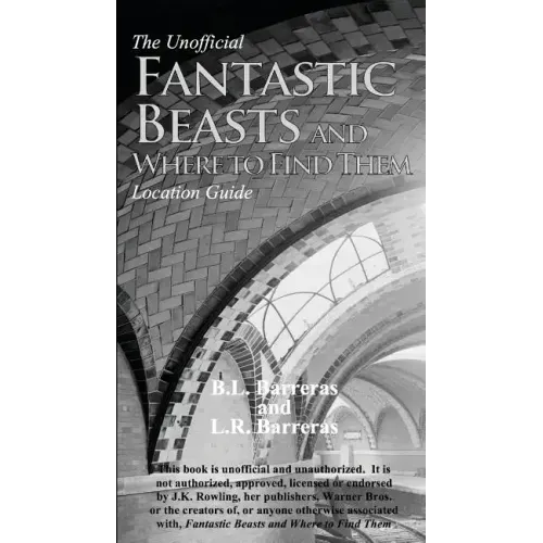 The Unofficial Fantastic Beasts and Where to Find Them Location Guide