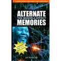 Alternate Memories: The Mandela Effect: Deluxe Edition