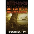 Post-Apocalyptic Nomadic Warriors: A Duck & Cover Adventure