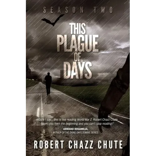 This Plague of Days, Season Two