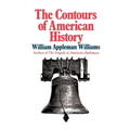 The Contours of American History the Contours of American History