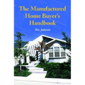 The Manufactured Home Buyer's Handbook
