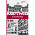 SeinerZeit: Auf den Spuren des Mannes, der mein Großvater wurde