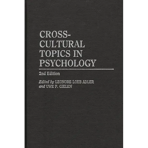 Cross-Cultural Topics in Psychology: 2nd Edition