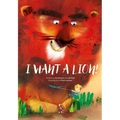 I Want a Lion!