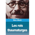 Les rois thaumaturges