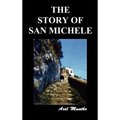 The Story of San Michele