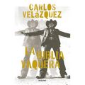 La Biblia Vaquera / The Cowgirl Bible