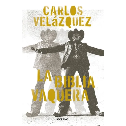 La Biblia Vaquera / The Cowgirl Bible