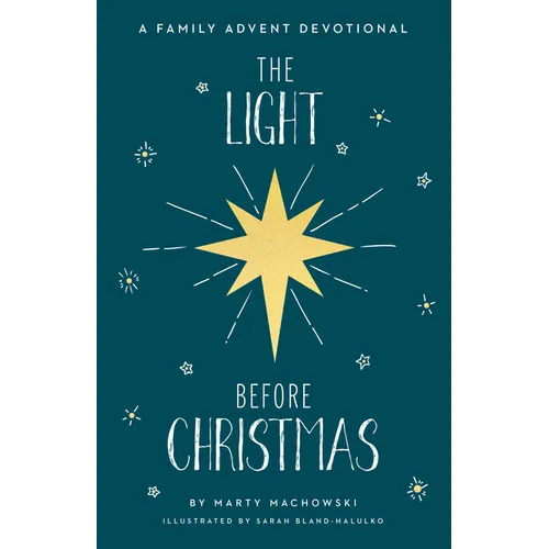 The Light Before Christmas: A Family Advent Devotional