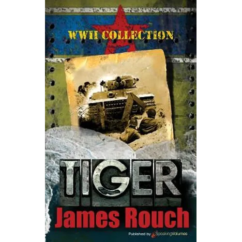 Tiger: WWII Collection