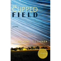 The Cupped Field (Able Muse Book Award for Poetry)