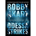 Odessa Strikes: A Terrorism Thriller
