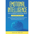 Emotional Intelligence: How To Improve Your Social Skills. 6 Books in 1: Mental Models, Stoicism, Master Your Emotions, Overthinking, Covert Manipulat