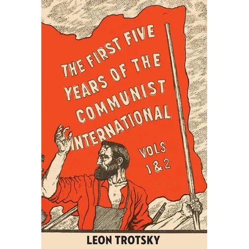 The First Five Years of the Communist International