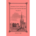 Frederick County, Maryland Church and Cemetery Records, Volume 4