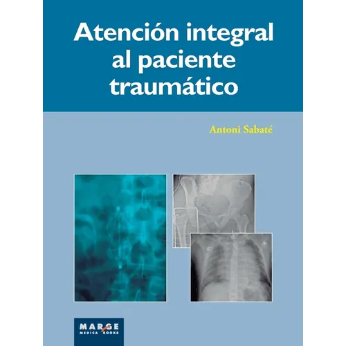 Atención integral del paciente traumático