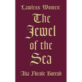 Lawless Women: The Jewel of the Sea