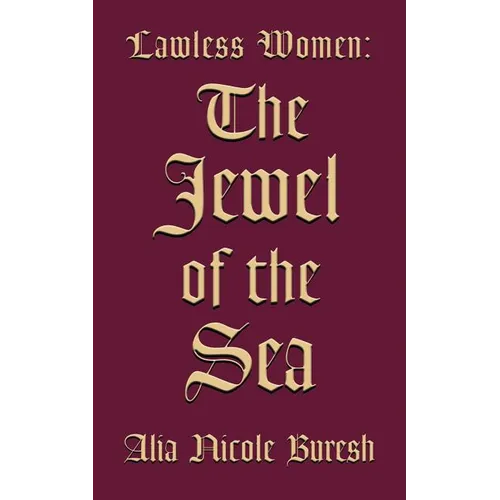 Lawless Women: The Jewel of the Sea