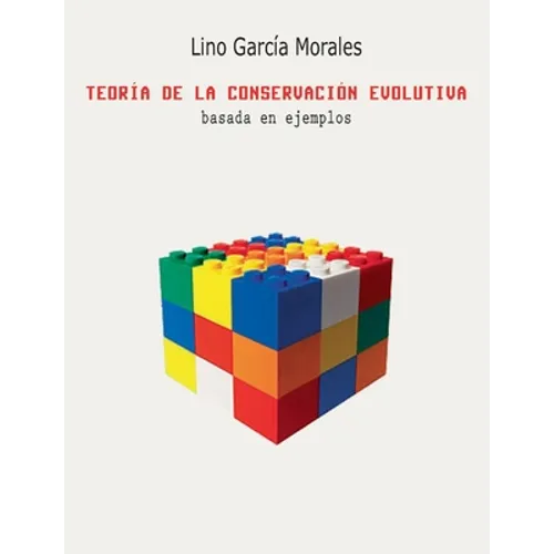 Teoría de la conservación evolutiva: basada en ejemplos