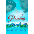 Peaches: A Hood Love Story: Standalone