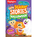 Silly Sticker Stories: Halloween: Halloween Fill in the Blank Stories, 96 Pages of Spooktacular Fun with Over 315 Halloween Stickers