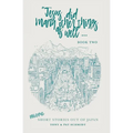 Jesus did many other things as well...BOOK TWO: More Short Stories Out of Japan