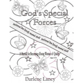 Gods Special Forces a Manual for Becoming a Young Woman of Quality