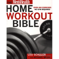 The Men's Health Home Workout Bible